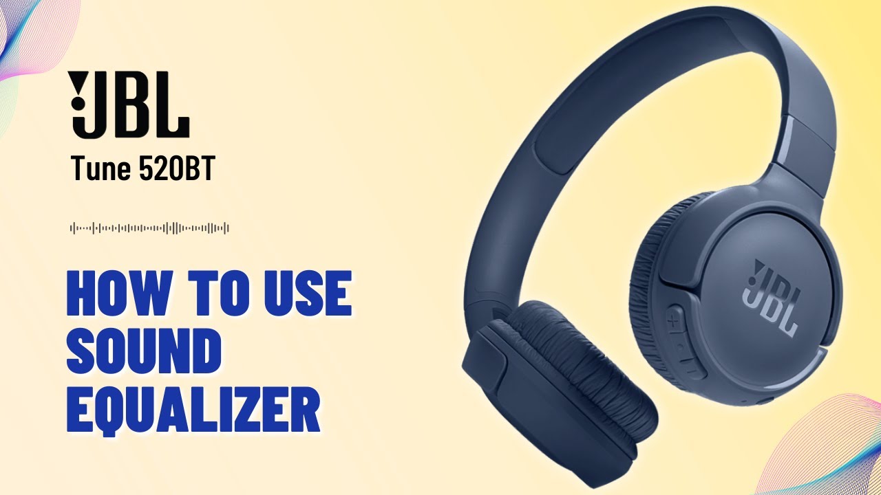 How to Use Sound Equalizer on JBL Tune 520BT | A Quick Guide