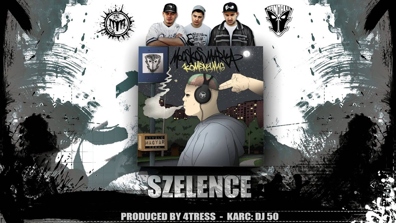 Mocskos Márka - Szelence
