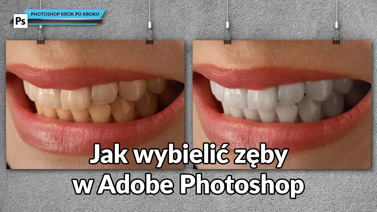 Jak wybielić zęby w Adobe Photoshop - poradnik