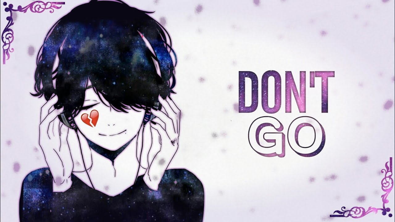 Nightcore - Don't Go (Lyrics)「NV」