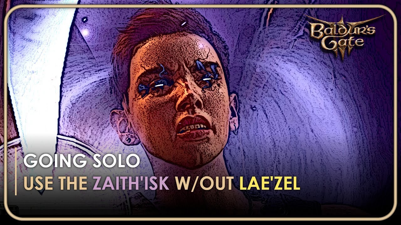 Use the Zaith'isk then talk to Lae'zel about it | Baldur's Gate 3