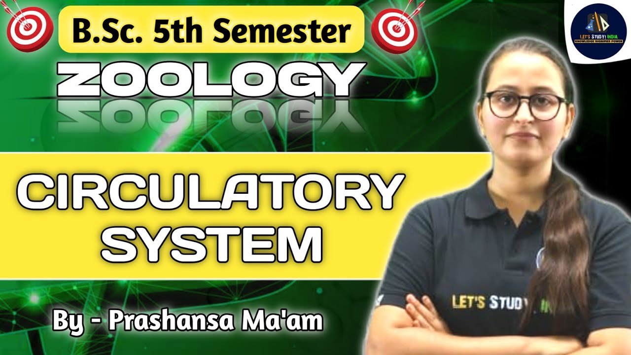 Circulatory System | B.Sc. Zoology 5th Semester | Paper-2nd | Unit-7 | NEP-2020