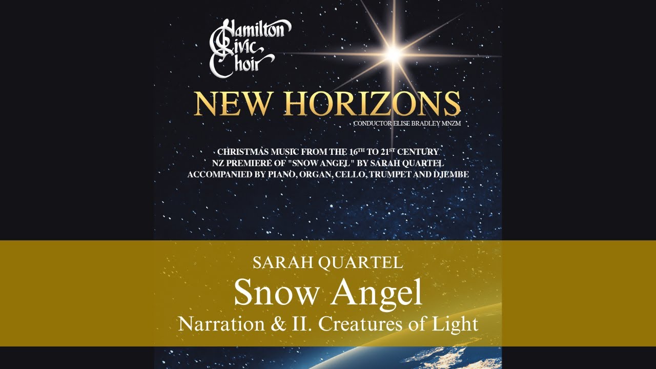 Sarah Quartel - Snow Angel: Narration & II. Creatures of Light