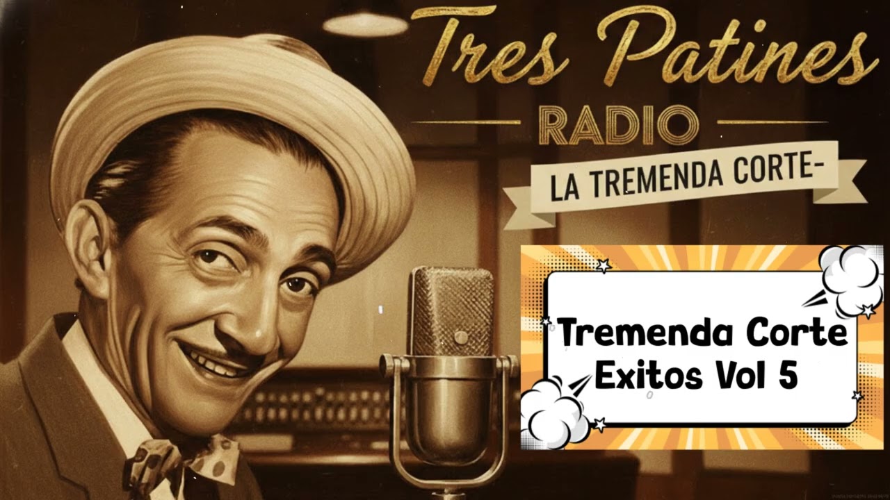 Tres Patines Radio Tremenda Corte Éxitos Vol 5 