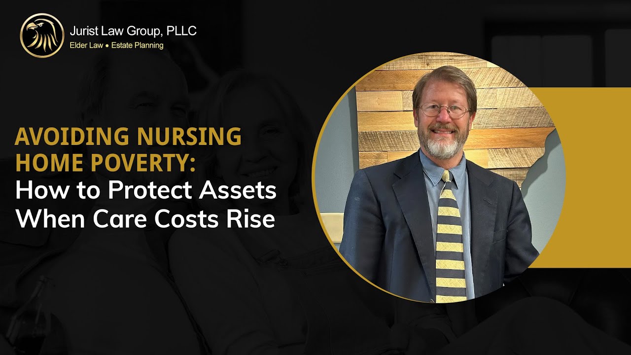 Avoiding Nursing Home Poverty: How to Protect Assets When Care Costs Rise