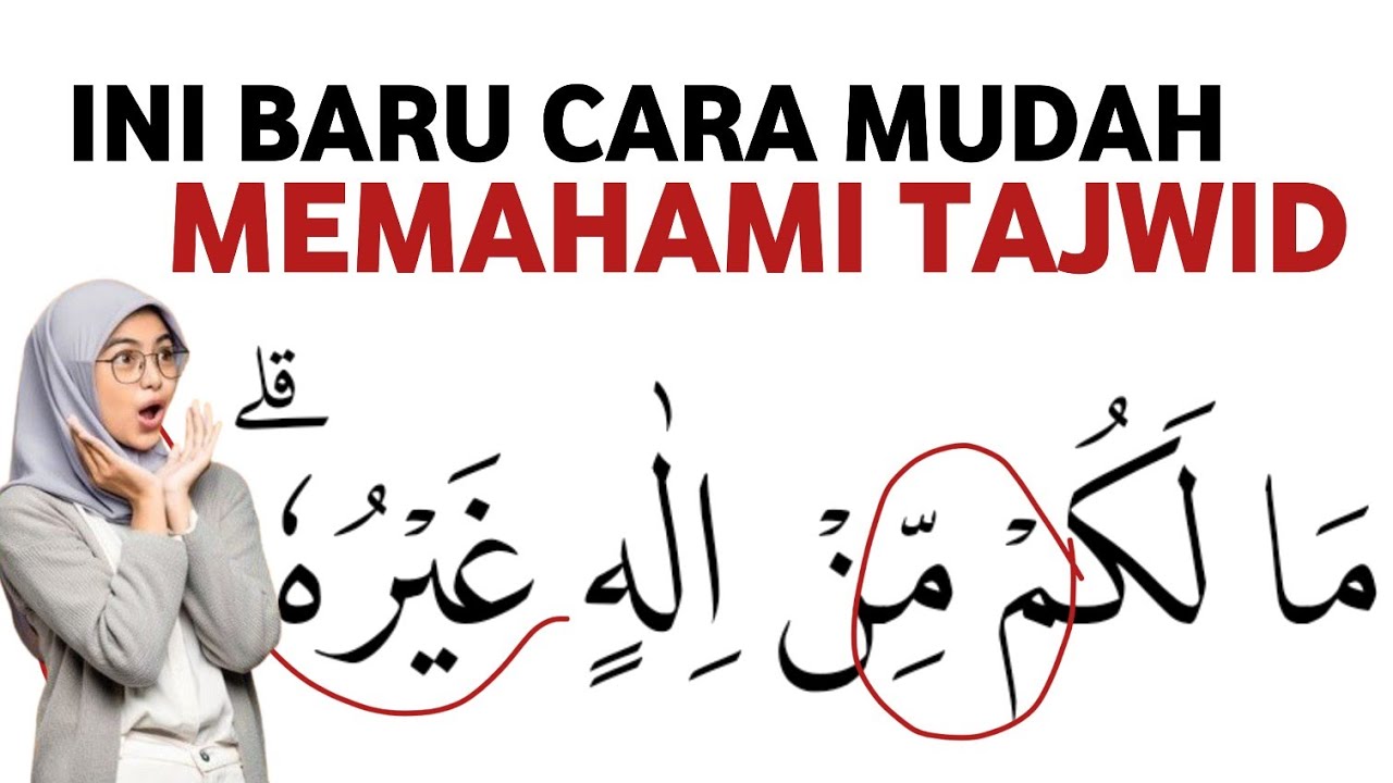 Cara Mudah Memahami Tajwid Al Quran Surah Al A'raf Ayat 59 - 62