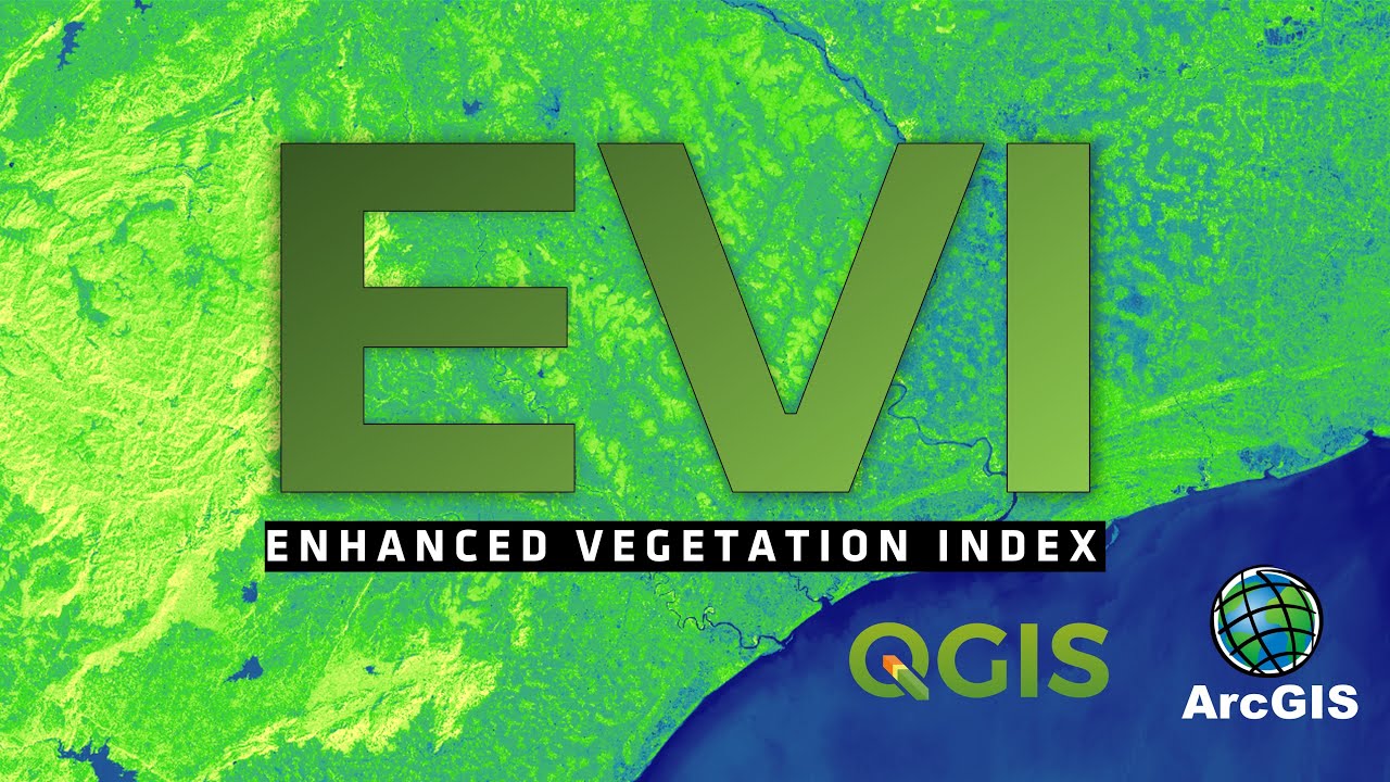 Enhanced Vegetation Index | EVI | Vegetation Indices in Remote Sensing 🌱🌿