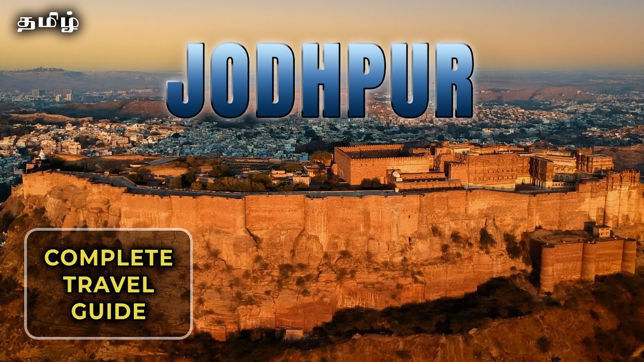 Jodhpur – The Blue City of Rajasthan | Complete Travel Guide & Tour Plan | Cook 'n' Trek