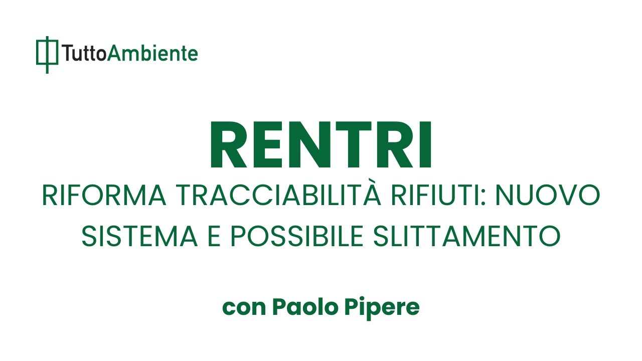 Riforma Tracciabilità Rifiuti: nuovo sistema e possibile slittamento