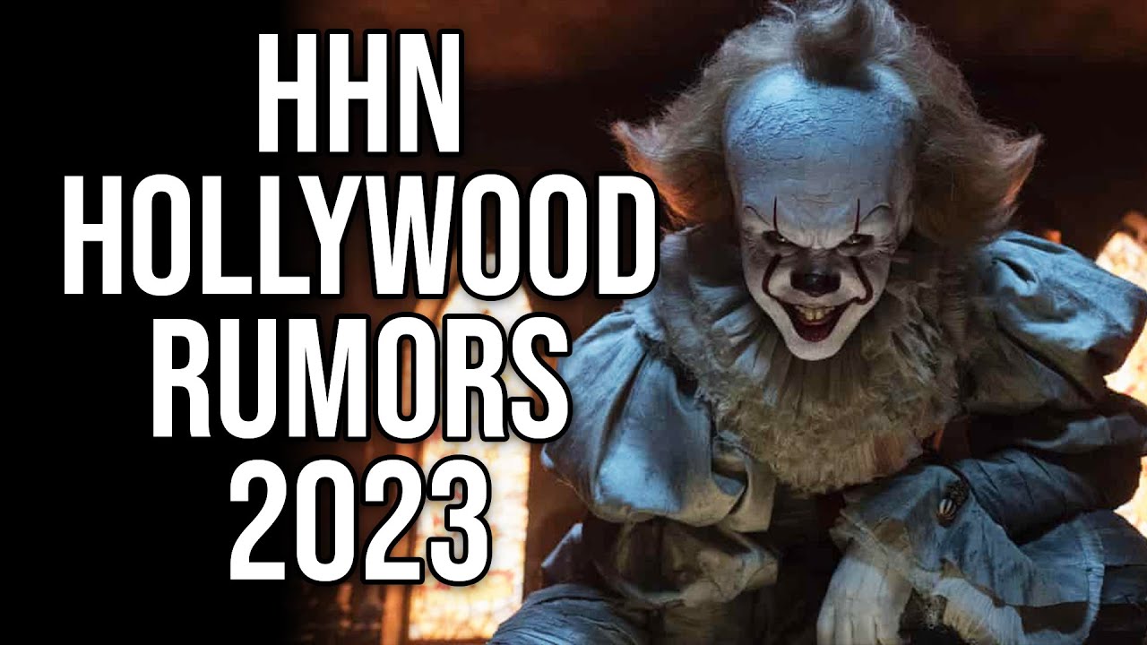 HHN Hollywood RUMORS 2023 | Halloween Horror Nights | The Last of Us The Conjuring and IT at HHN??
