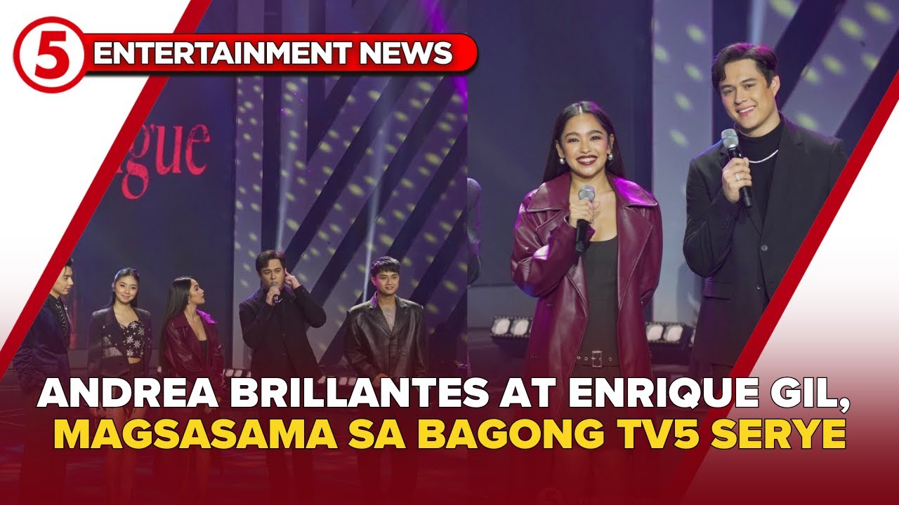 KAPATID UPDATES | Andrea Brillantes at Enrique Gil, magsasama sa bagong TV5 serye