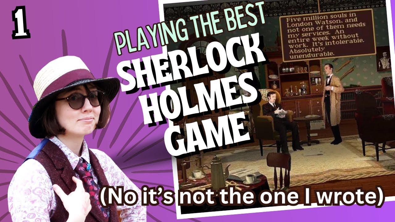Playing the Best Sherlock Holmes Game Ever (The Rose Tattoo)