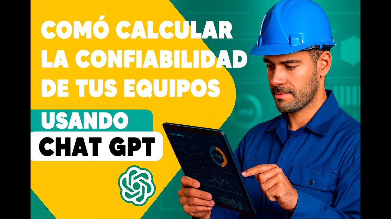 AI for Engineers - Calcular Confiabilidad de Equipos con ChatGPT