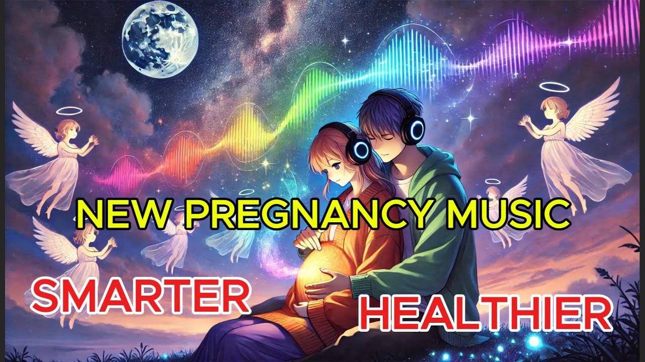 New pregnancy music - Smarter and faster - gentle exercise - For adorable angels