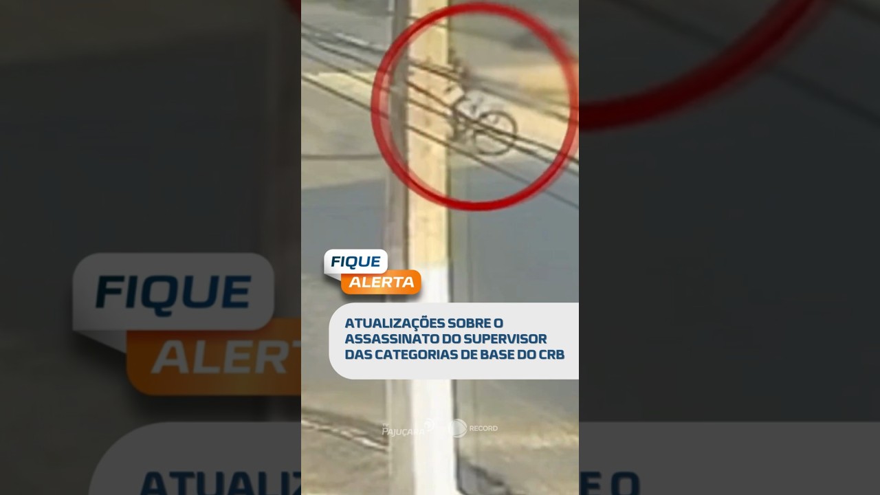 Assassinato de supervisor do CRB tem nova atualização: mandante segue foragido 