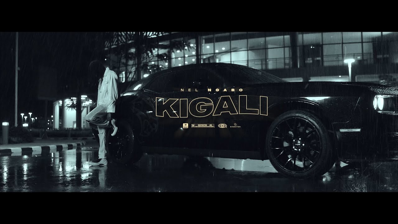 Nel Ngabo - Kigali (Official Music Video)