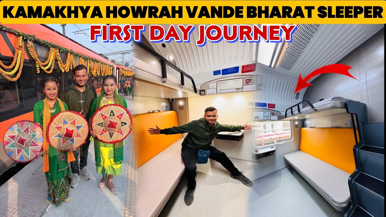 Luxurious Vande Bharat Sleeper Third AC Journey *27576 Kamakhya Howrah Vande Bharat Sleeper*