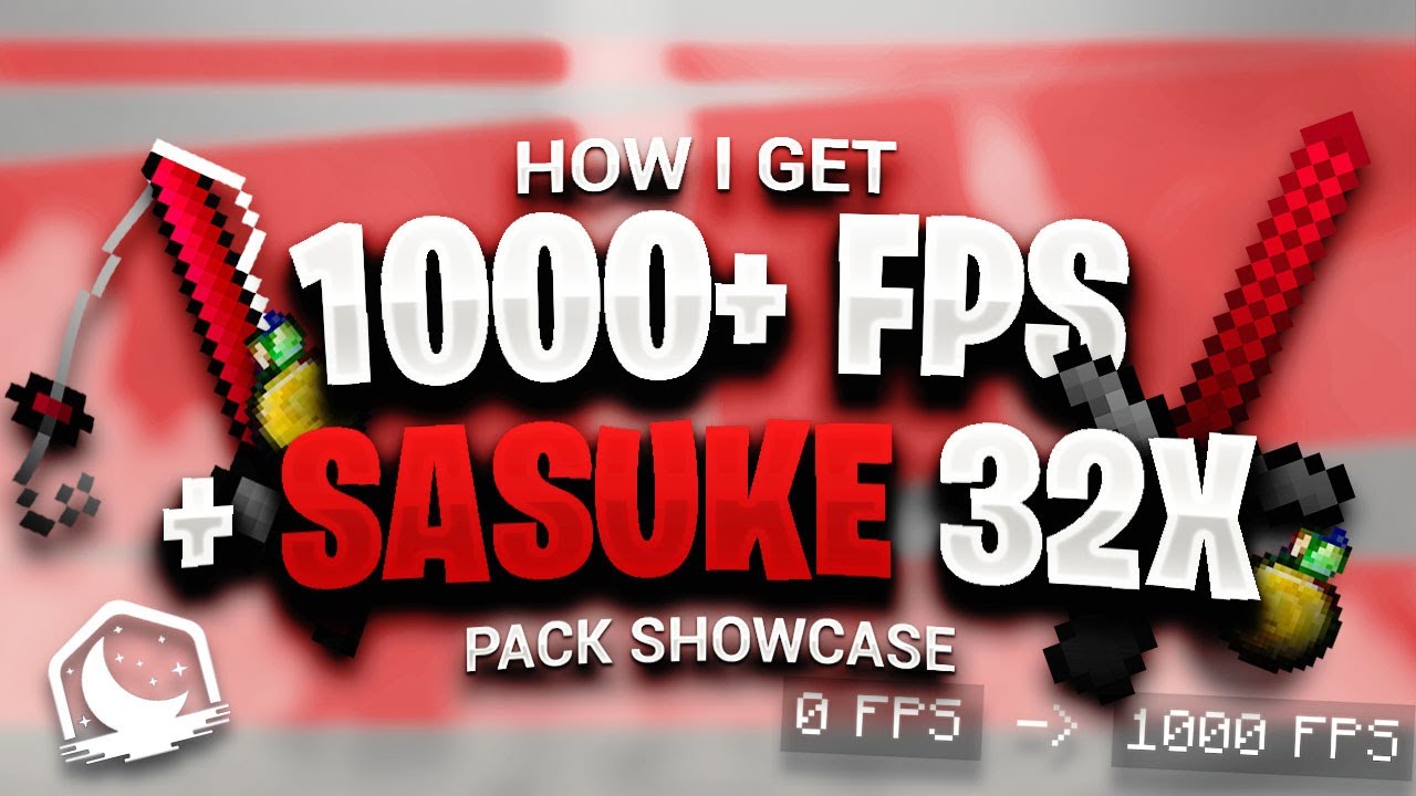 How I get 1000 + FPS + Sasuke 32x Pack Showcase