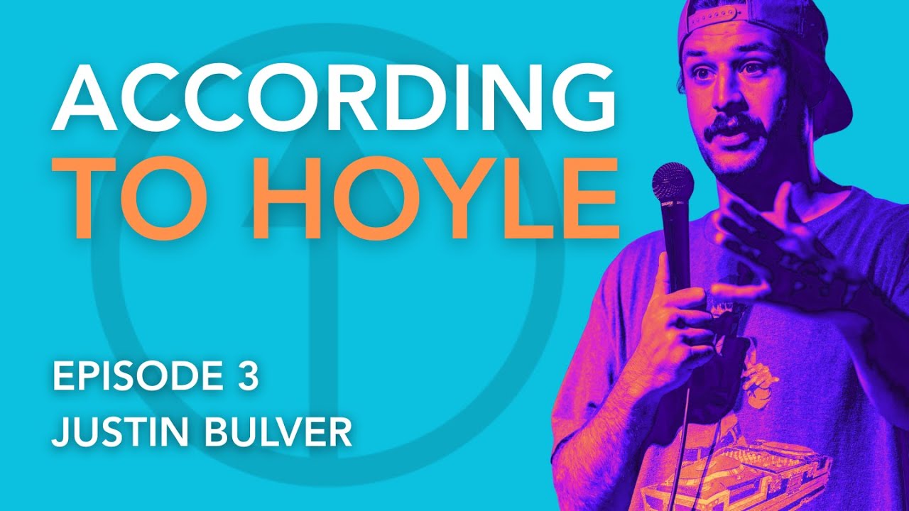 According to Hoyle - Episode #003 - Justin Bulver