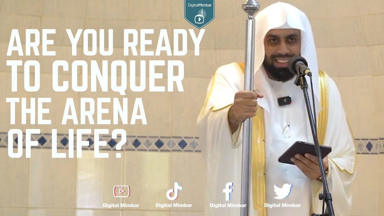 Are you ready to conquer the arena of life? - Muiz Bukhary