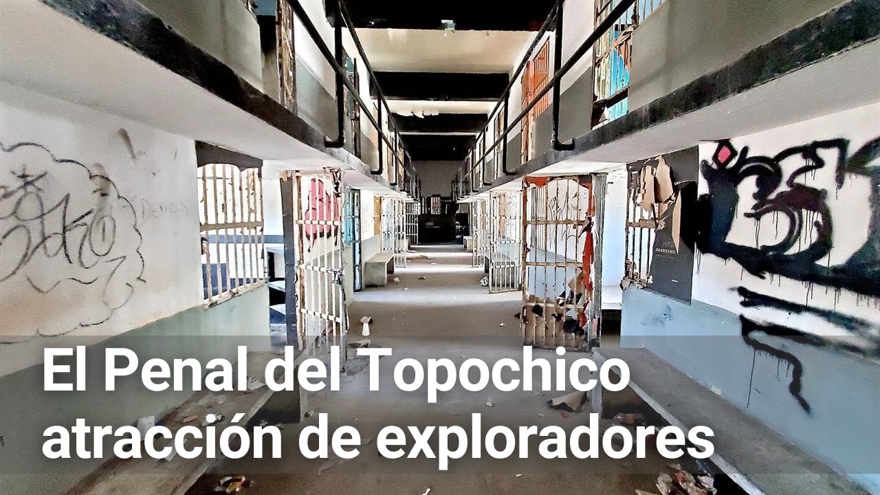 Penal del Topo Chico una atracción de exploradores | Monterrey