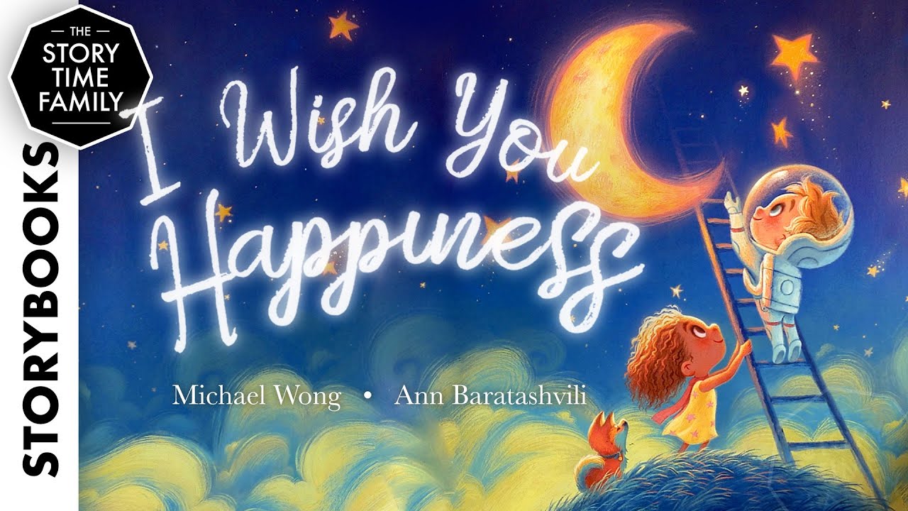 I Wish You Happiness | A Beautiful Story about Kindness & Love for Others