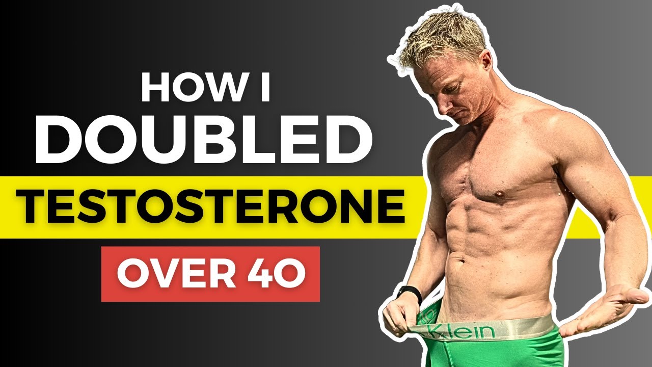 How To Boost Testosterone Levels Naturally In Men (8 Ways I Doubled Mine Over 40)