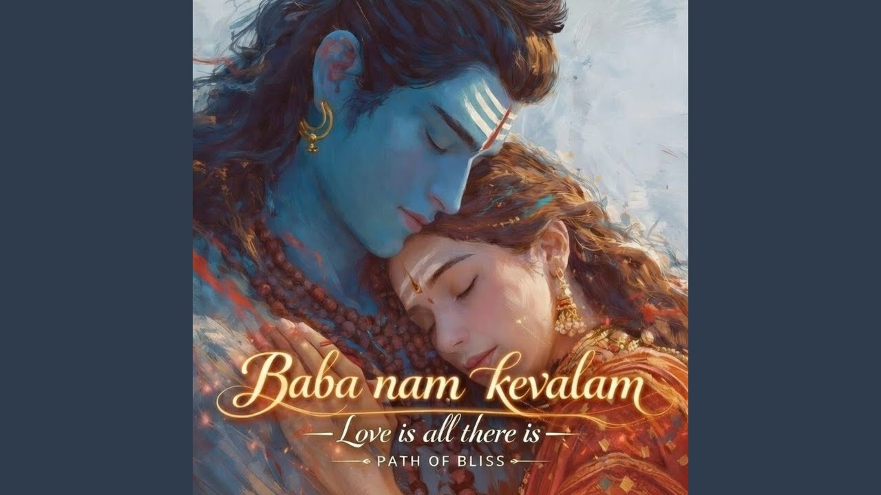 Baba Nam Kevalam — Path of Bliss
