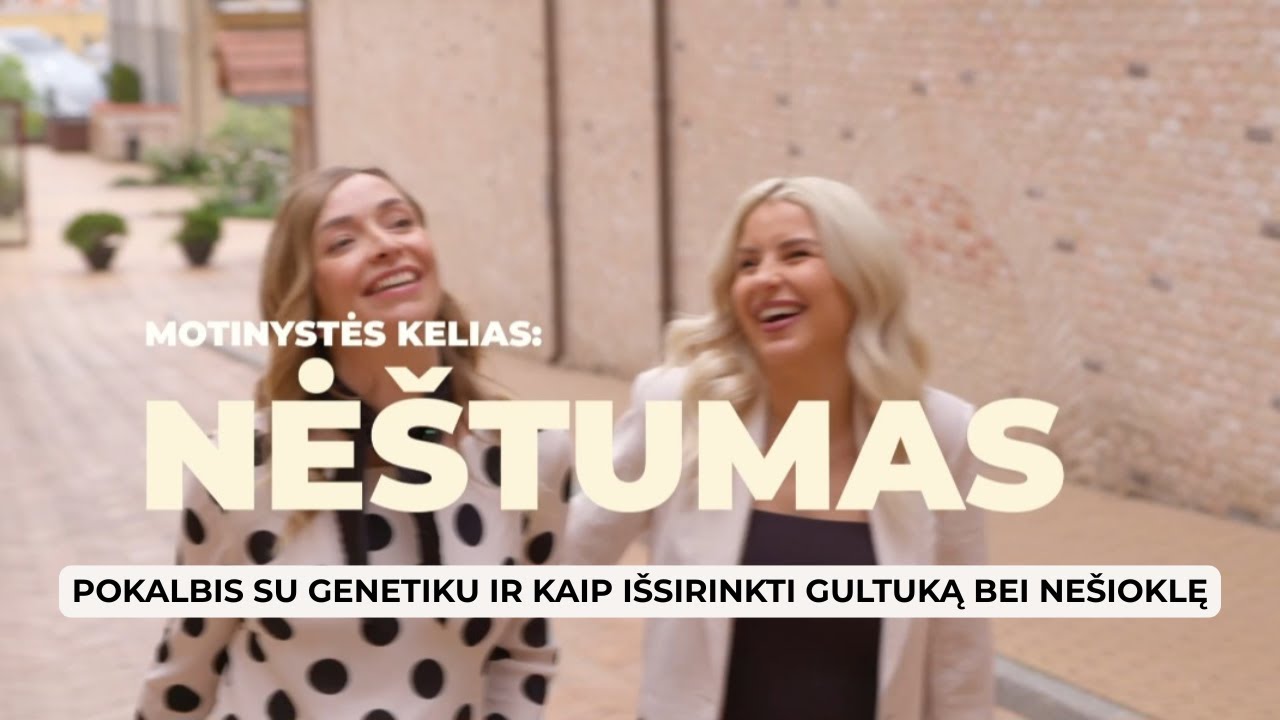 Motinystės kelias: nėštumas. Pokalbis su genetiku ir kaip išsirinkti gultuką bei nešioklę
