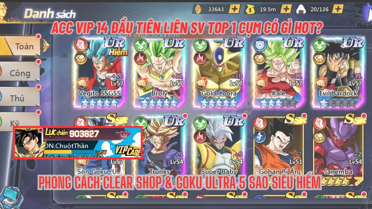 COMBO THỨC TỈNH #10 - Review acc VIP14 đầu tiên của liên server cùng GOKU ULTRA 5 sao siêu cháy