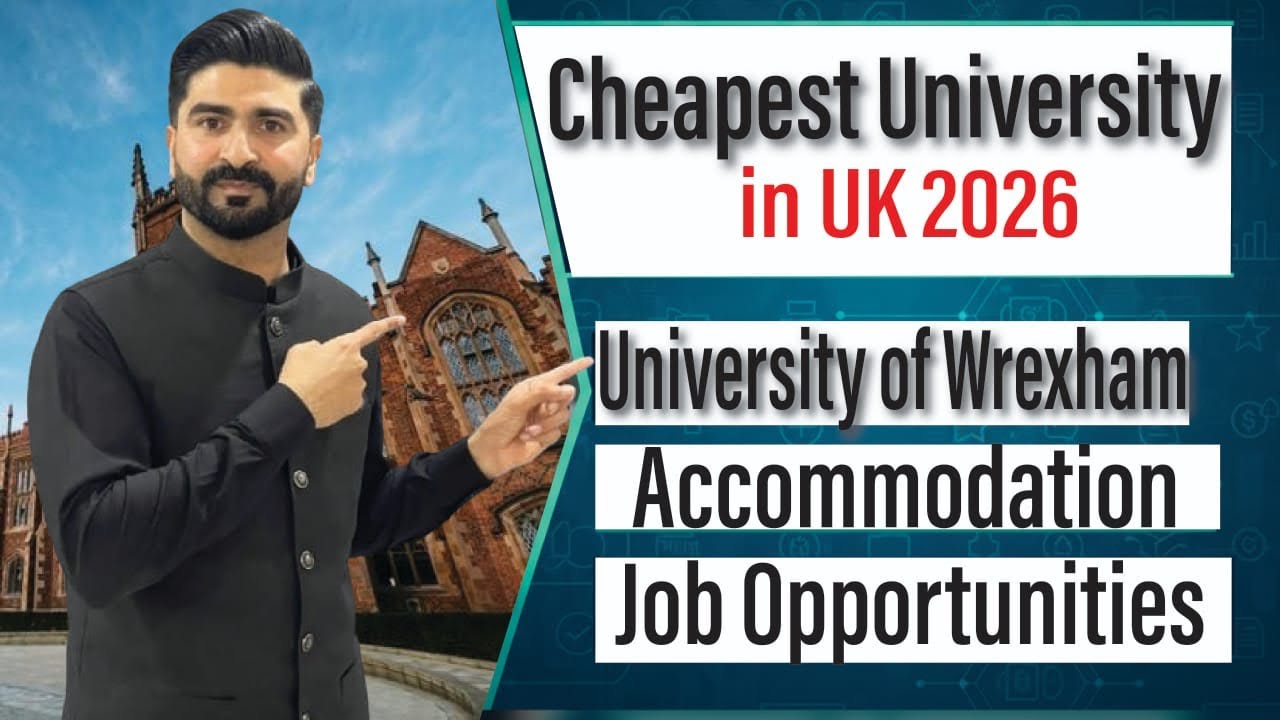 How&rsquo;s university of #wrexham UK 🇬🇧| Cheapest university in UK 2026 | International students in UK