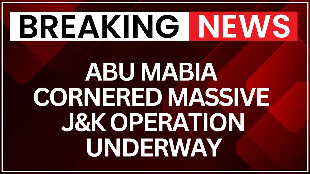 Major Jammu & Kashmir Terror Update: Abu Mabia Cornered, Security Review Underway | NewsX