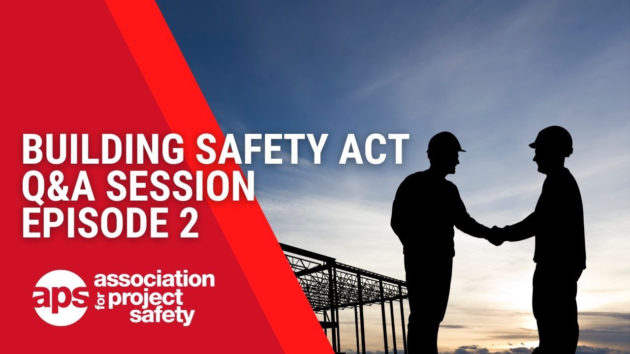 Building Safety Act Q&A: Episode 2