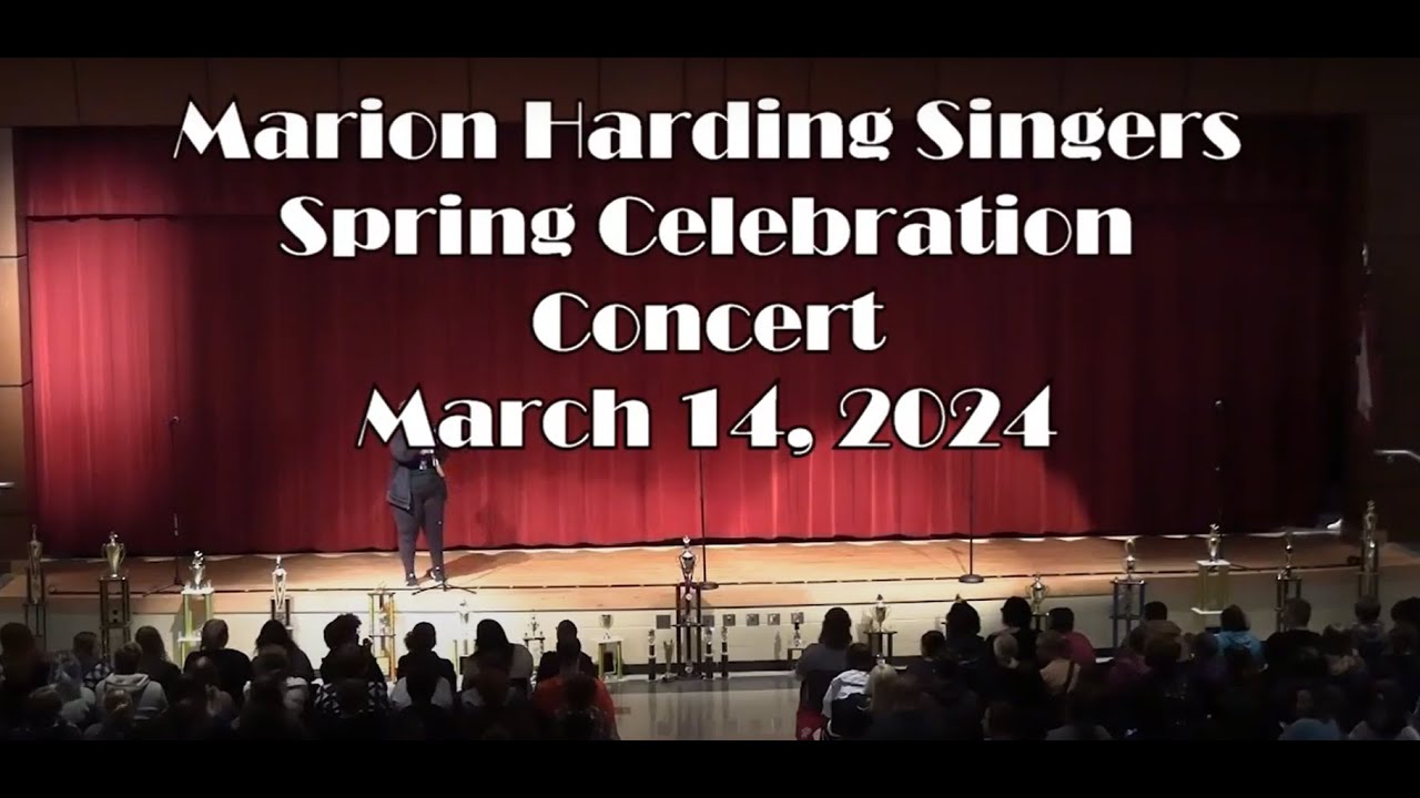 Marion Harding Singers - Spring Celebration Concert 03/14/2024