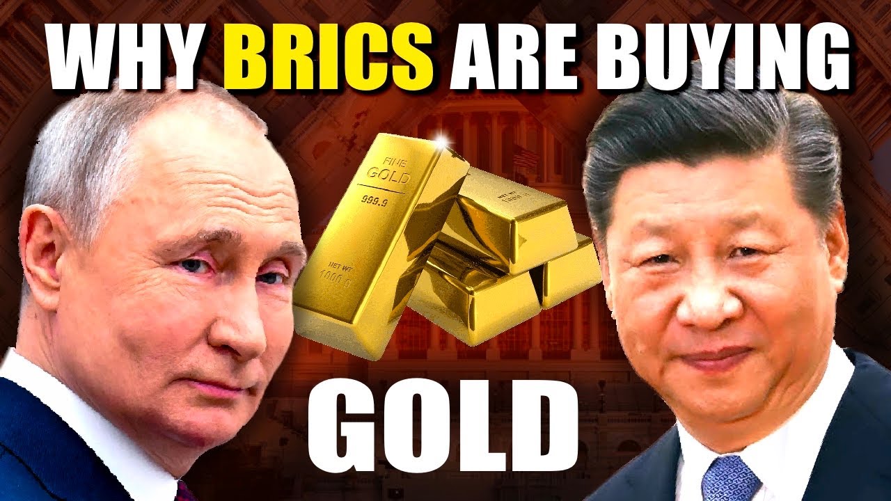 Why BRICS Nations are Buying Gold? Exploring Their Strategies and Implications
