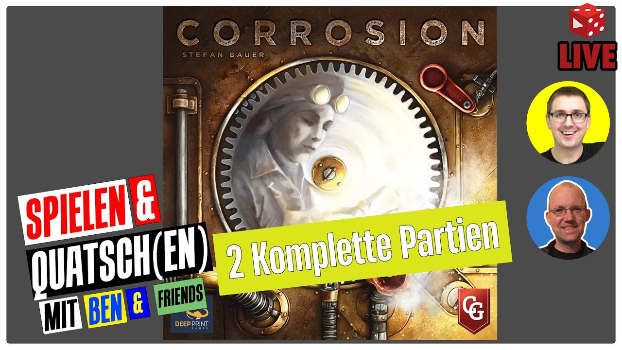 Live Let's Play mit Flo & Ben: Corrosion - 2 Partien inklusive Regelerklärung und Fazit