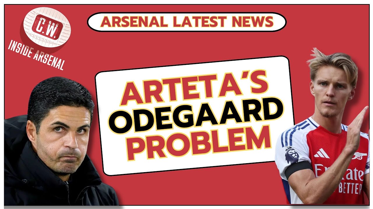 Arsenal latest news: Arteta's Odegaard problem | Changes vs Bournemouth | Nico focused on Bilbao