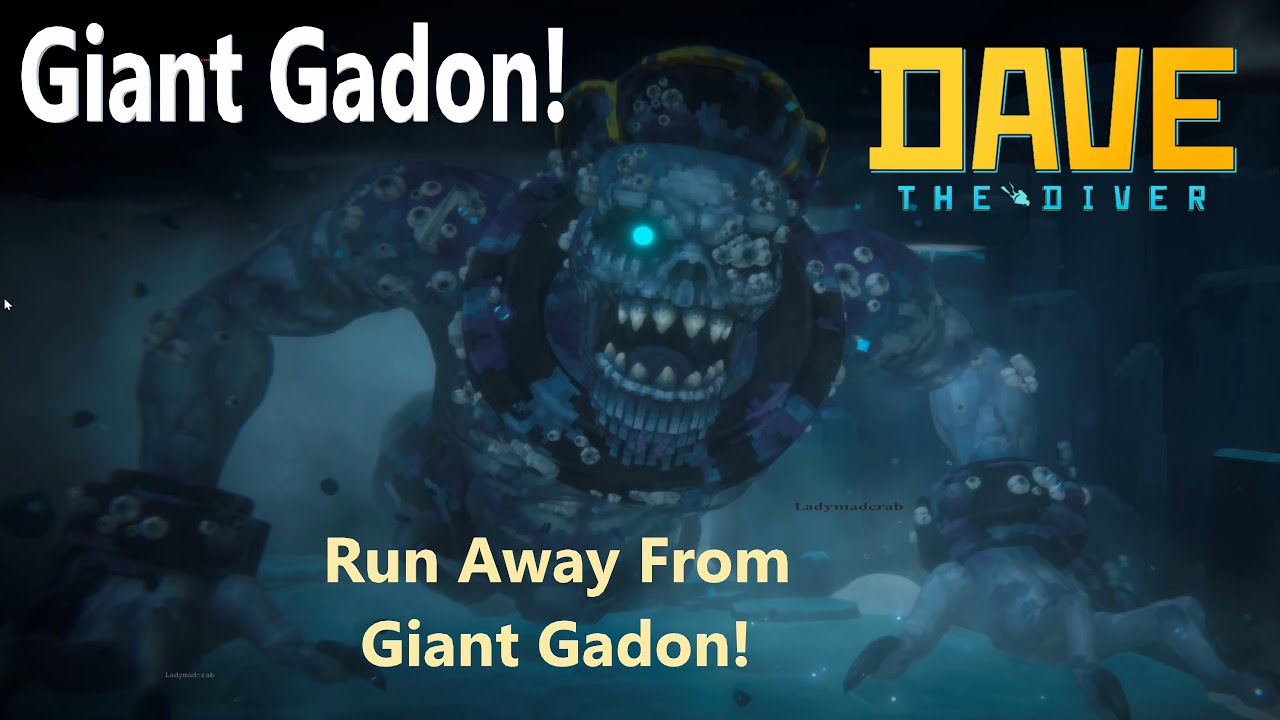Giant Gadon/ Run Away From Giant Gadon! Glacial Passage - DAVE THE DIVER