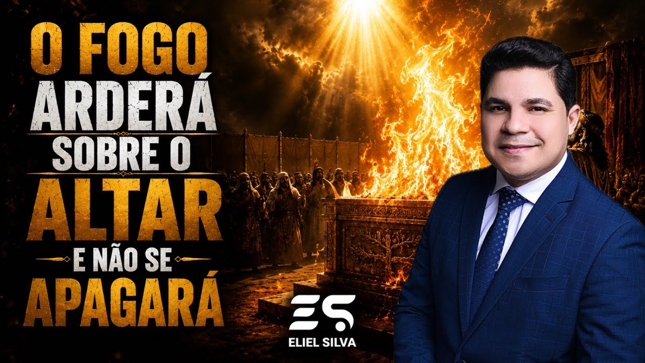 Pr. Eliel Silva | O Fogo Arderá Sobre o Altar | UNAADEB 2025