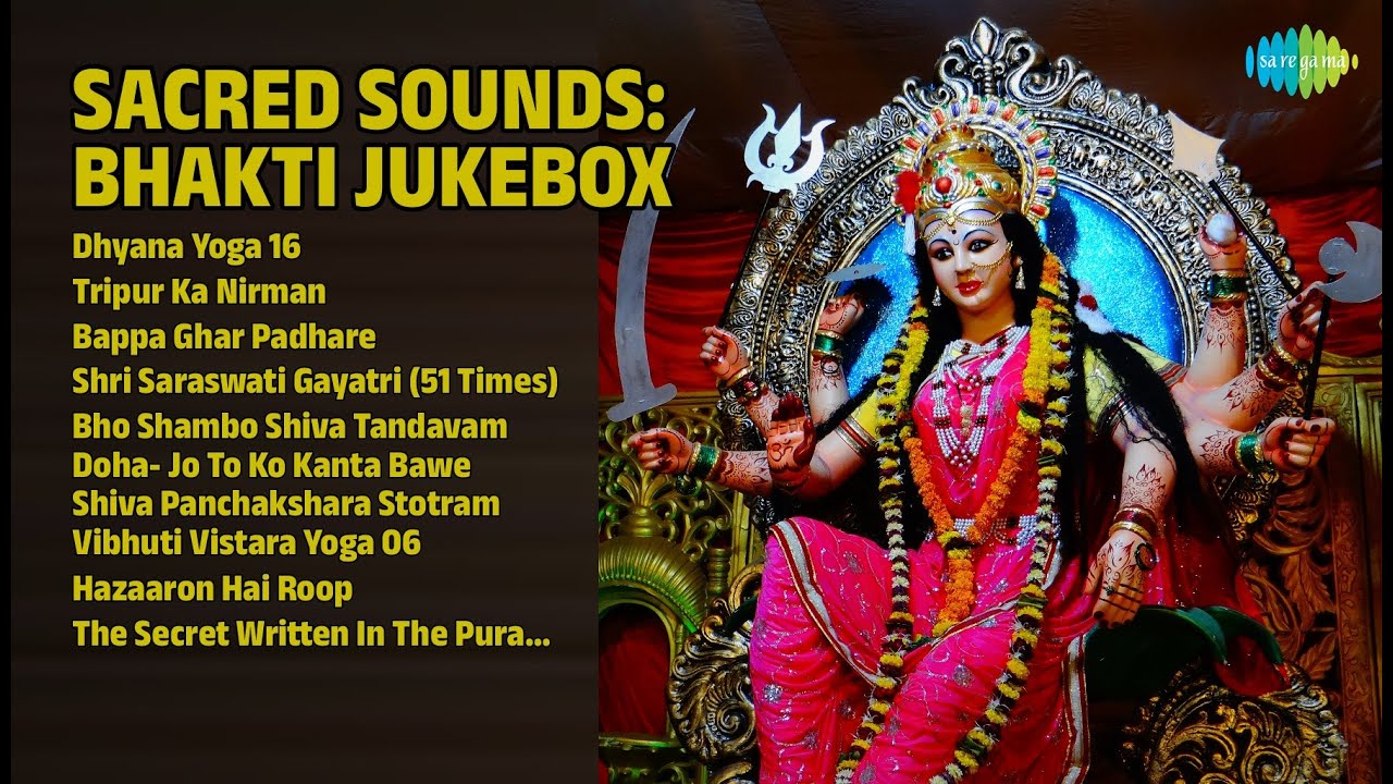 भक्ति संगीत ज्यूकबॉक्स | Shailendra Bhartti  Songs | Dhyana Yoga 16 | Tripur Ka Nirman