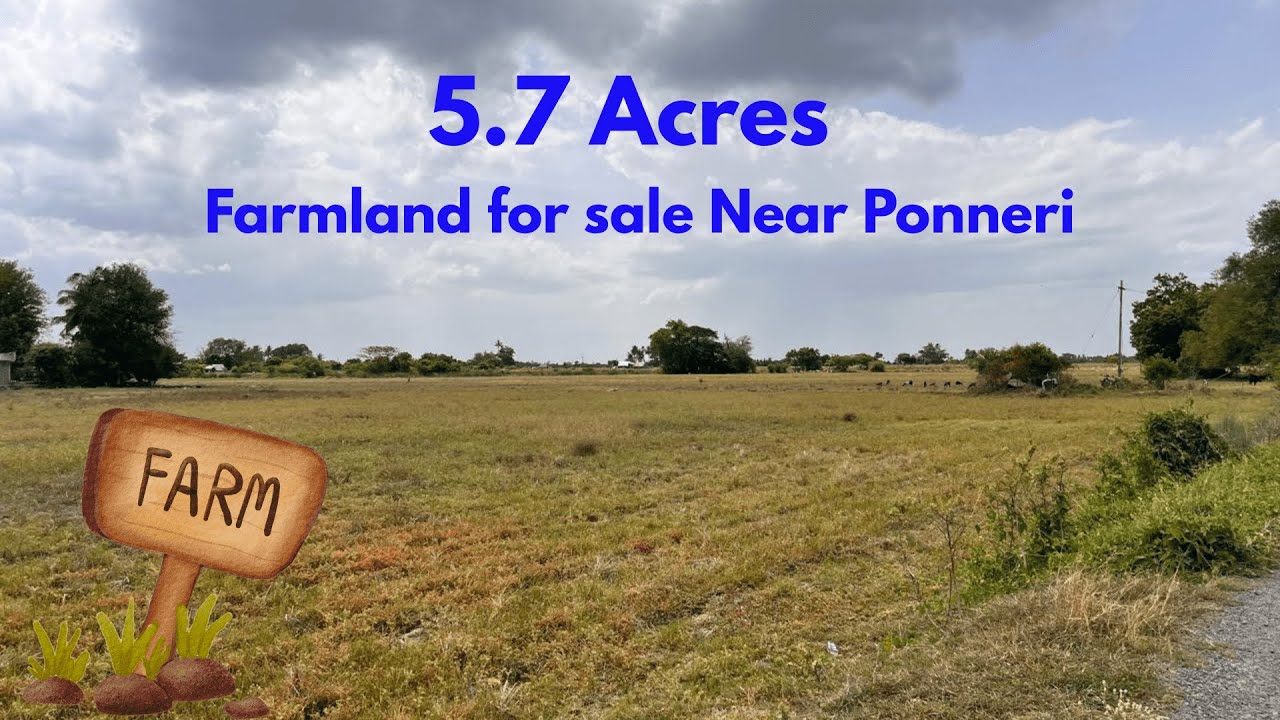 Farmland for sale at Ponneri (5.7 Acres)