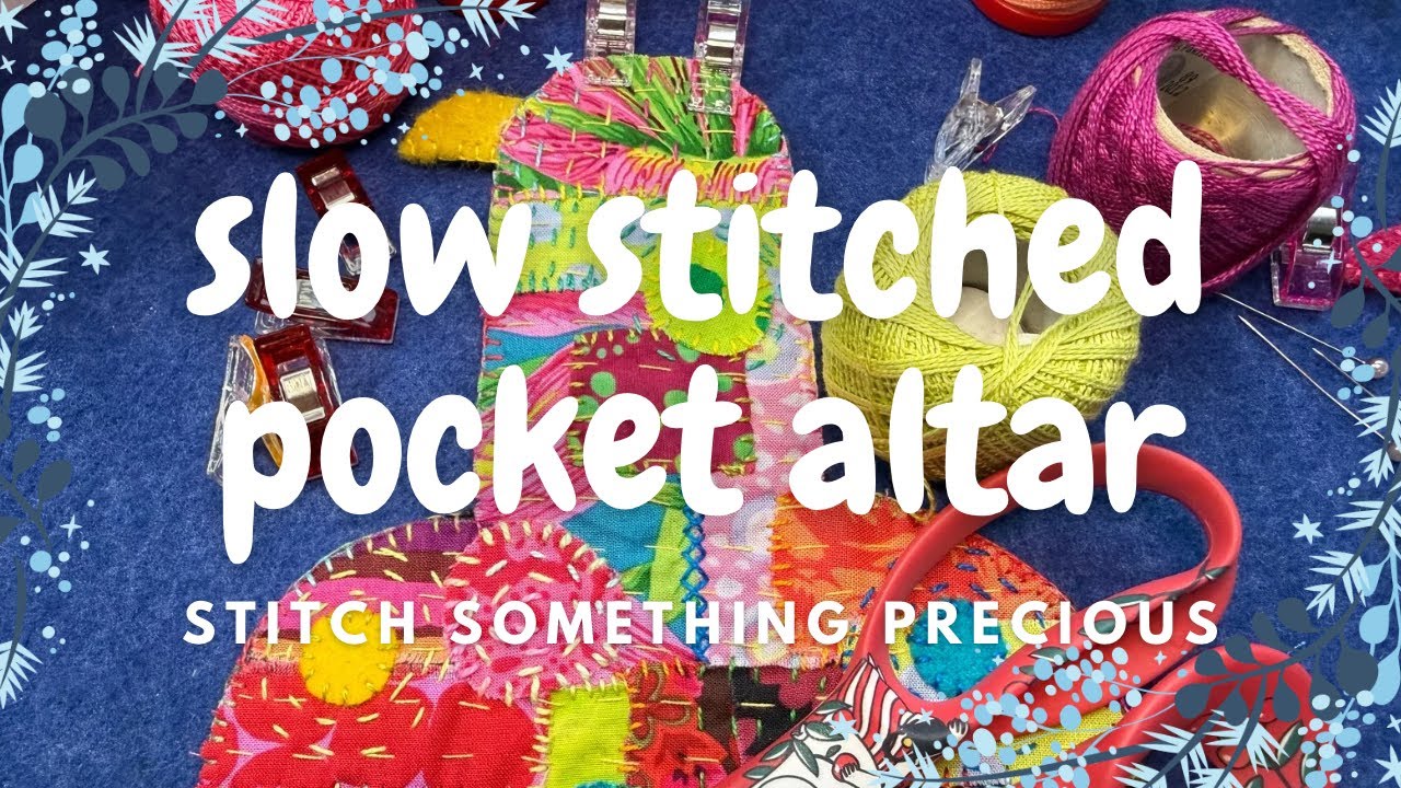 Slow Stitched Pocket Altar - Handstitched and Embroidered