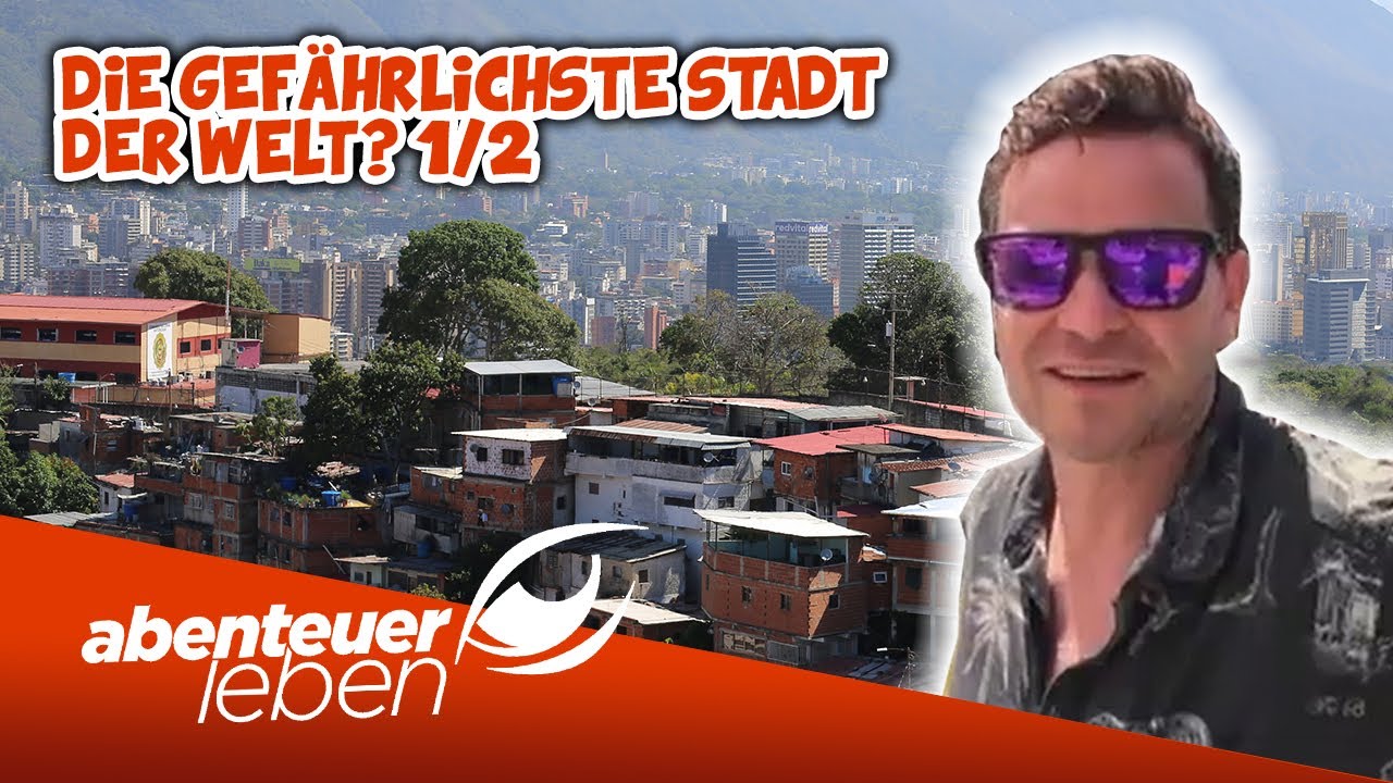 Caracas - die gefährlichste Stadt der Welt? | 1/2 | Abenteuer Leben