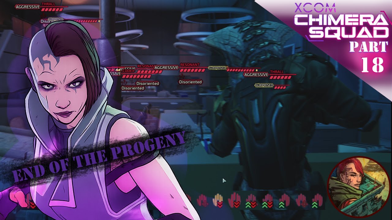 The End of Progeny | XCOM Chimera Squad - Part 18 (Progeny Final)