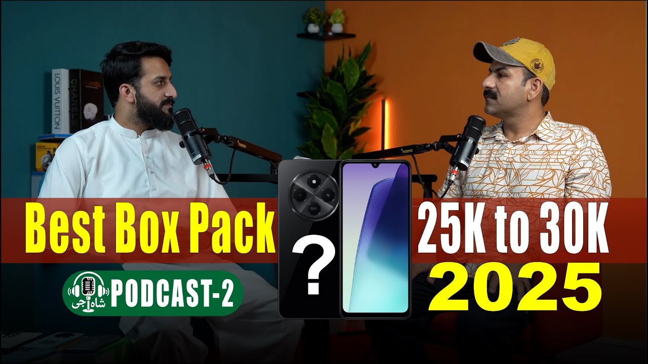 Best box Pack Mobile phone in 2025 (25K to 30K) | Podcast-2 with Ch Abdullah