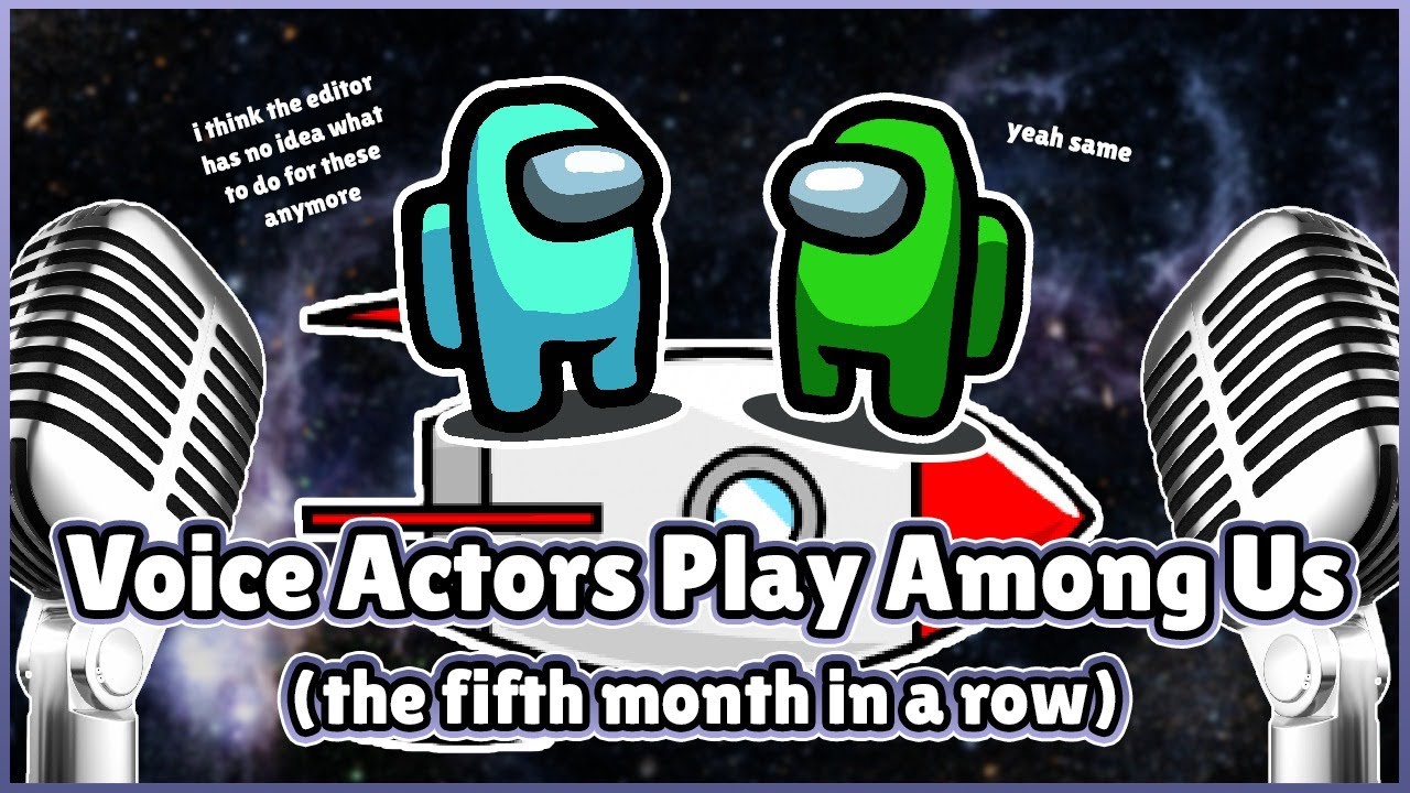 Voice Actors Play Among Us 5 (Aether's VA and Friends)
