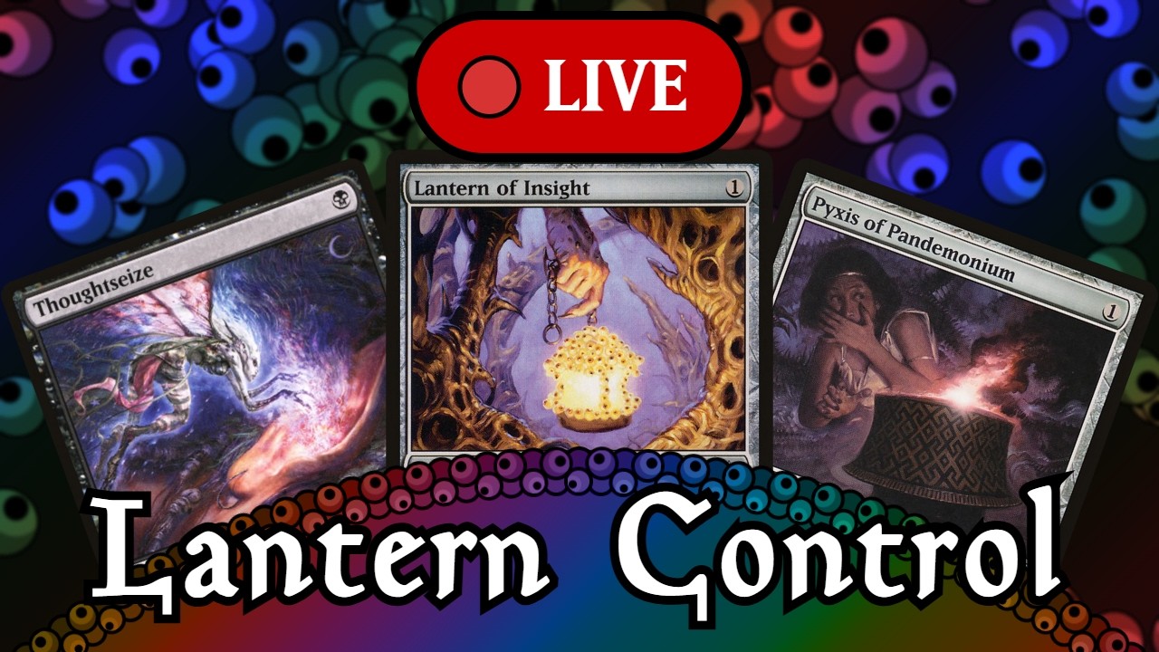 (𝗟𝗜𝗩𝗘) Lantern Control: MTGO League #59: Modern