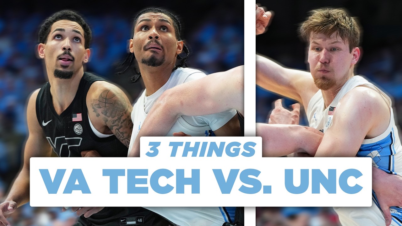 UNC Shows More Signs Of GROWTH In Win Over Virginia Tech | 3 Things