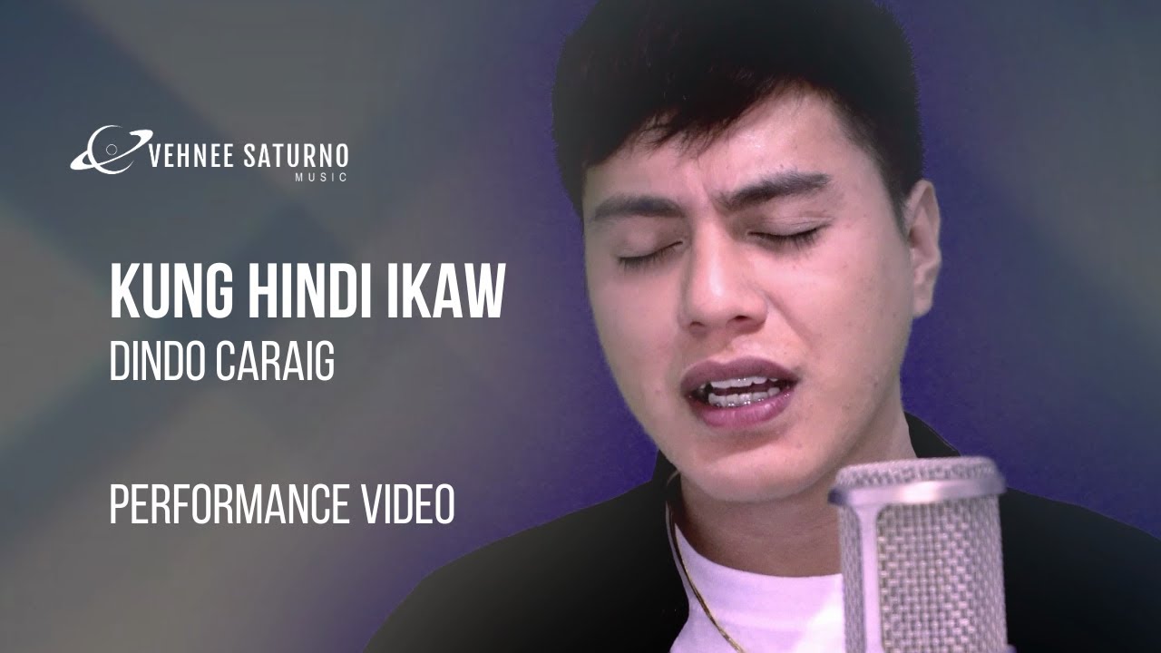 Dindo Caraig - Kung Hindi Ikaw [Performance Video]