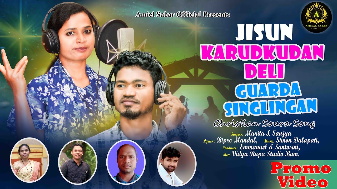 JISUN KARUDKUDAN DELI || New Soura Christian Song || Manita & Sanjaya